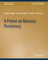 book A Primer on Memory Persistency