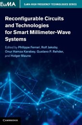 book Reconfigurable Circuits and Technologies for Smart Millimeter-Wave Systems (EuMA High Frequency Technologies Series)