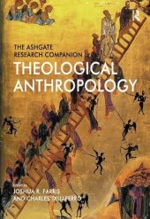 book The Ashgate Research Companion to Theological Anthropology