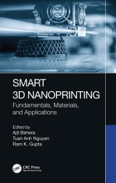 book Smart 3D Nanoprinting: Fundamentals, Materials, and Applications