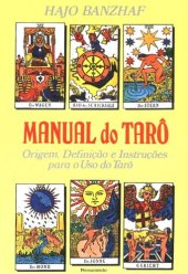 book Manual do Tarô Origem: Definição e Instruções Para o Uso do Tarô