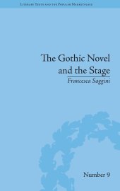 book The Gothic Novel and the Stage: Romantic Appropriations: Romantic Appropriations