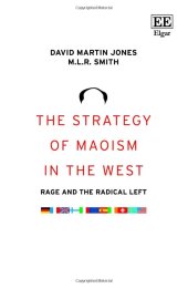 book The Strategy of Maoism in the West: Rage and the Radical Left