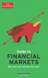 book The Economist Guide to Financial Markets: Why They Exist and How They Work (Economist Books)