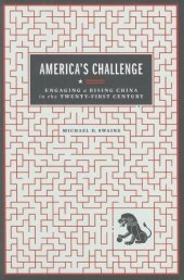 book America's Challenge: Engaging a Rising China in the Twenty-First Century