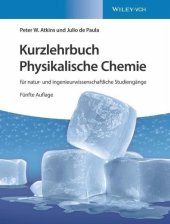 book Kurzlehrbuch Physikalische Chemie: für natur- und ingenieurwissenschaftliche Studiengänge