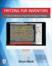 book Fritzing for Inventors: Take Your Electronics Project from Prototype to Product