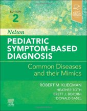 book Nelson Pediatric Symptom-Based Diagnosis: Common Diseases and their Mimics