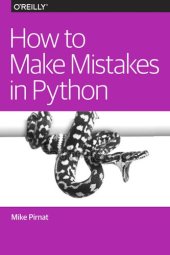 book How to Make Mistakes in Python