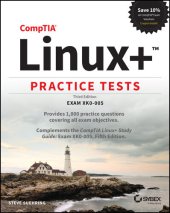 book CompTIA Linux+ Practice Tests: Exam XK0-005, 3rd Edition