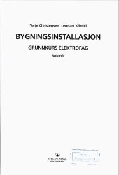 book Bygningsinstallasjon : grunnkurs elektrofag