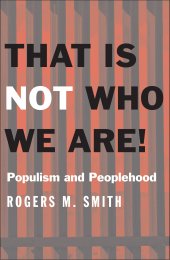 book That Is Not Who We Are!: Populism and Peoplehood