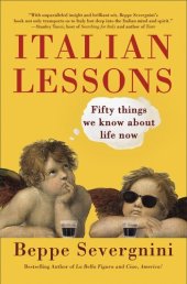 book Italian Lessons : Fifty Things We Know About Life Now