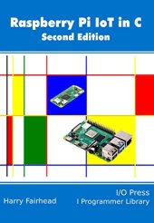 book Raspberry Pi IoT In C, 2nd Edition