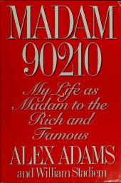 book Madam 90210: My life as madam to the Rich and Famous