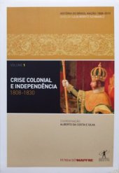 book Crise colonial e independência 1808-1830