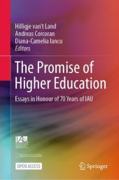 book The Promise of Higher Education: Essays in Honour of 70 Years of IAU