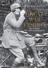 book Great War Fashion: Tales from the History Wardrobe