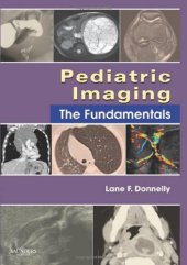 book Pediatric Imaging: The Fundamentals (Fundamentals of Radiology)