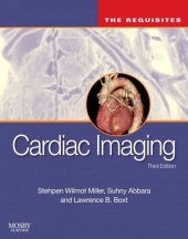 book Cardiac Imaging: The Requisites, 3e (Requisites in Radiology)