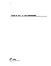 book Teaching Atlas of Pediatric Imaging