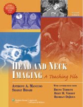 book Head and Neck Imaging: A Teaching File (LWW Teaching File Series)