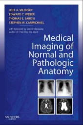 book Medical Imaging of Normal and Pathologic Anatomy, 1e