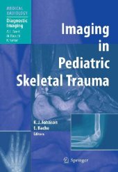 book Imaging in Pediatric Skeletal Trauma: Techniques and Applications (Medical Radiology)