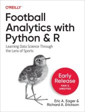 book Football Analytics with Python & R. Early Release