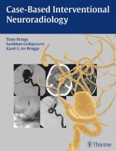 book Case-Based Interventional Neuroradiology