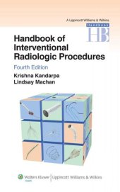 book Handbook of Interventional Radiologic Procedures (Lippincott Williams and Wilkins Handbook Series)