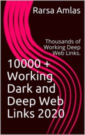 book 10000 +  Working Dark and Deep Web Links 2020