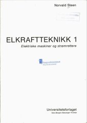 book Elkraftteknikk. 1 : Elektriske maskiner og strømrettere