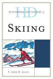 book Historical Dictionary of Skiing