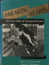 book Breaking Hearts. The Two Sides of Unrequited Love