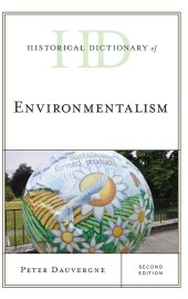 book Historical Dictionary of Environmentalism