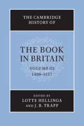 book The Cambridge History of the Book in Britain, vol. III. 1400-1557