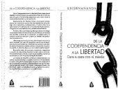 book De la codependencia a la libertad. Cara a cara con el miedo