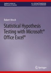 book Statistical Hypothesis Testing With Microsoft ® Office Excel ®