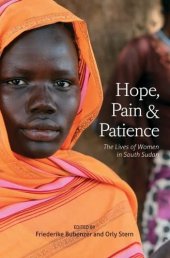 book Hope, Pain and Patience: The Lives of Women in South Sudan