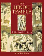 book The Hindu Temple: Deification of Eroticism