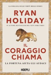 book Il coraggio chiama. La fortuna aiuta gli audaci