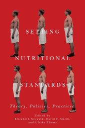 book Setting Nutritional Standards: Theory, Policies, Practices