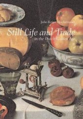 book Still Life and Trade in the Dutch Golden Age