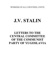 book Letters to the Central Committee of the Communist Party of Yugoslavia