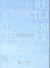 book El incierto camino de la transición: a dos años del Informe final de la Comisión de la Verdad y Reconciliación (CVR, Perú)