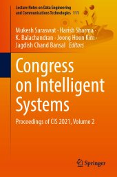 book Congress on Intelligent Systems: Proceedings of CIS 2021, Volume 2 (Lecture Notes on Data Engineering and Communications Technologies, 111)