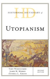 book Historical Dictionary of Utopianism