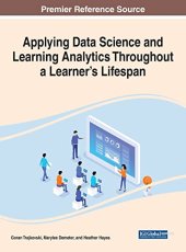 book Applying Data Science and Learning Analytics Throughout a Learner’s Lifespan