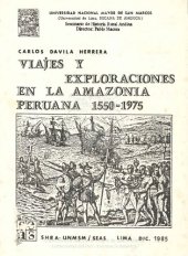 book Viajes y exploraciones en la amazonía peruana 1550-1975